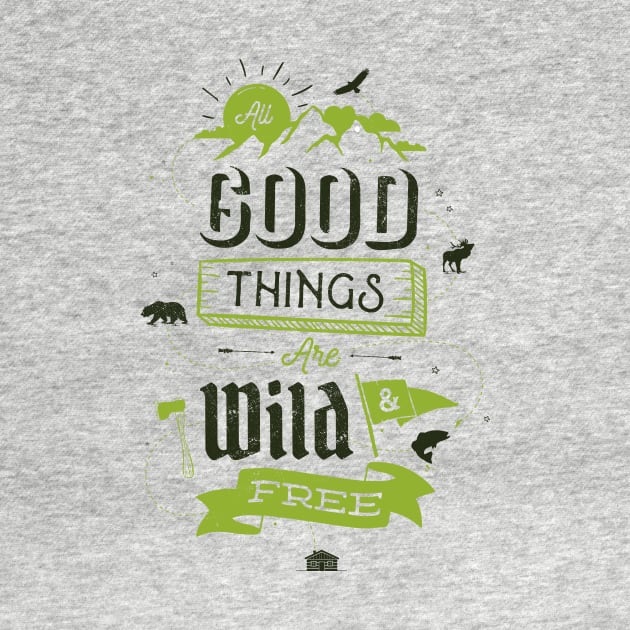 ALL GOOD THINGS ARE WILD AND FREE by snevi